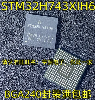 2 buc originale noi STM32H743XIH6 BGA240 BRAȚUL microcontroler chip MCU microcontroler chip STM32H