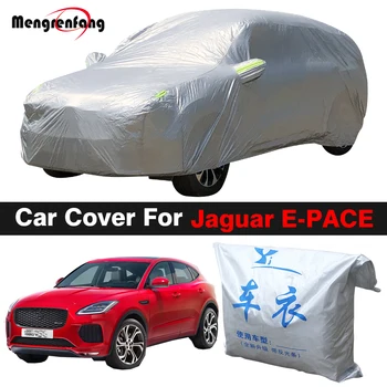 Full Auto Capac Pentru Jaguar E-RITMUL EPACE 2017-2023 SUV în aer liber, Anti-UV, parasolar Ploaie, Zăpadă, Vânt Proteja Capacul de protectie de Praf